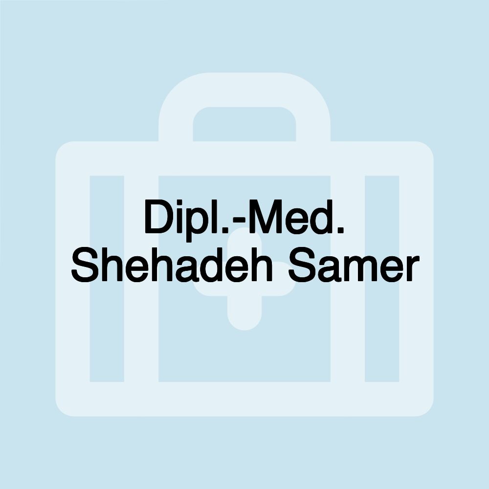 Dipl.-Med. Shehadeh Samer