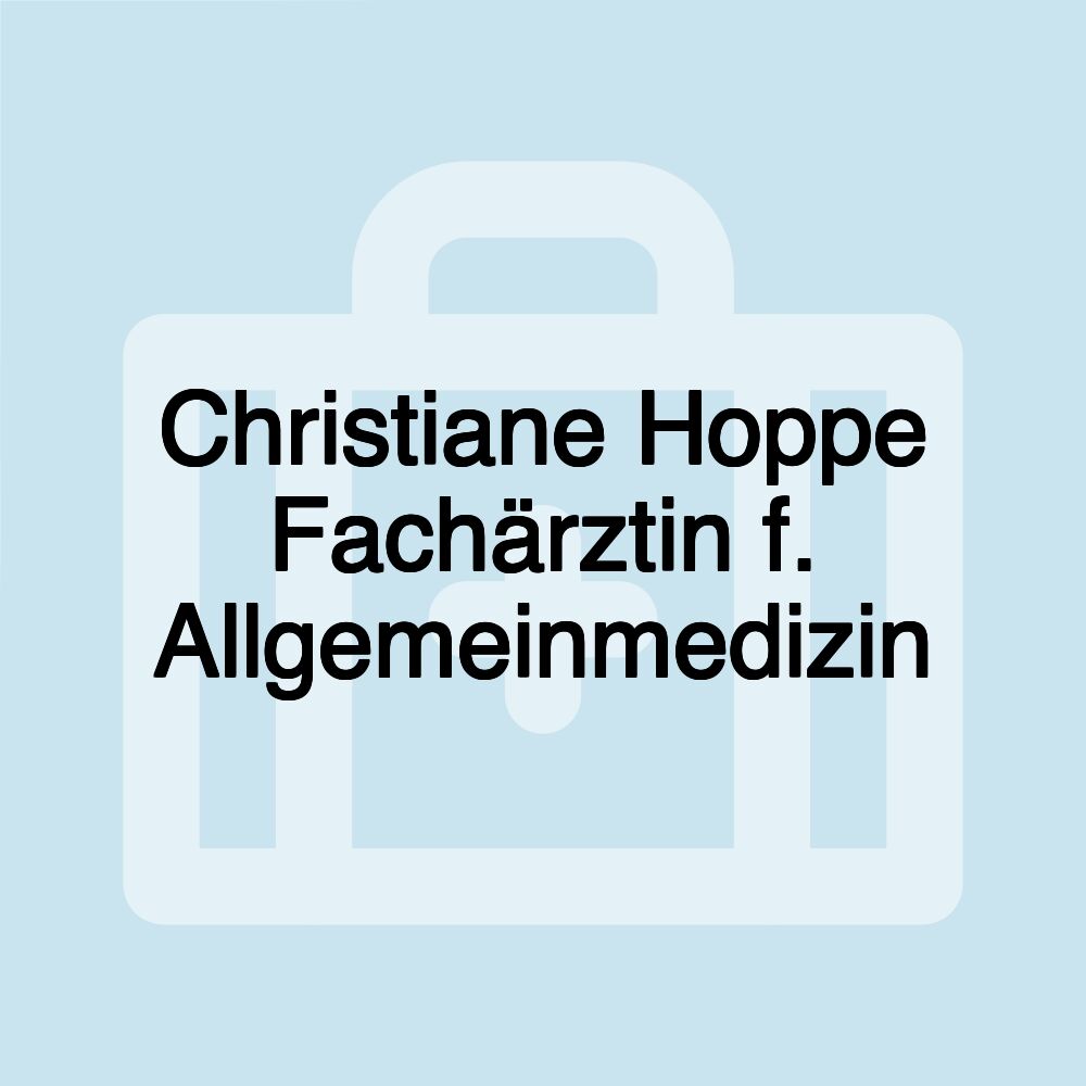 Christiane Hoppe Fachärztin f. Allgemeinmedizin