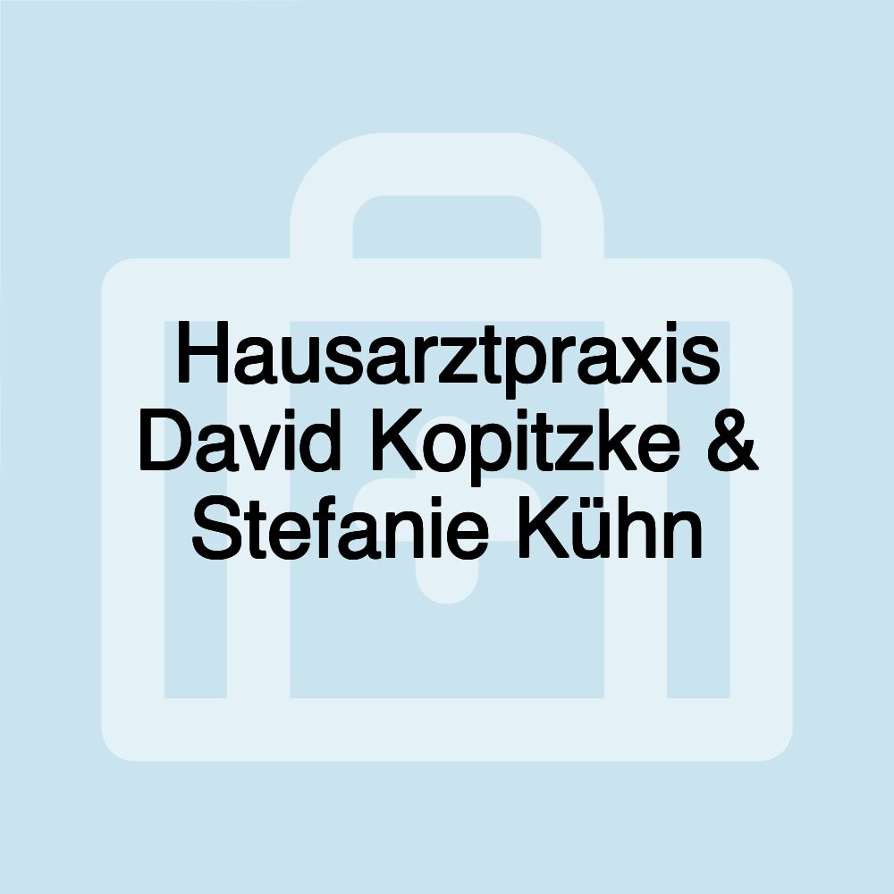 Hausarztpraxis David Kopitzke & Stefanie Kühn