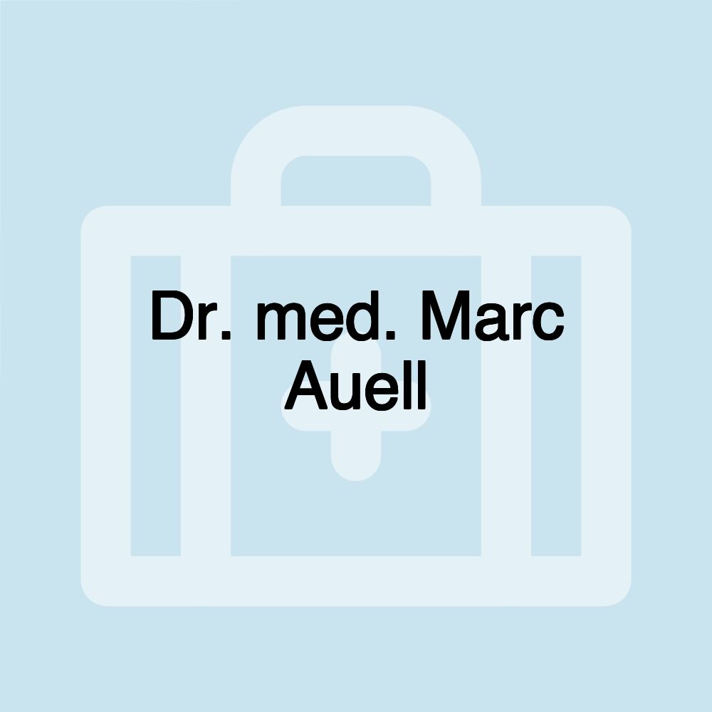 Dr. med. Marc Auell