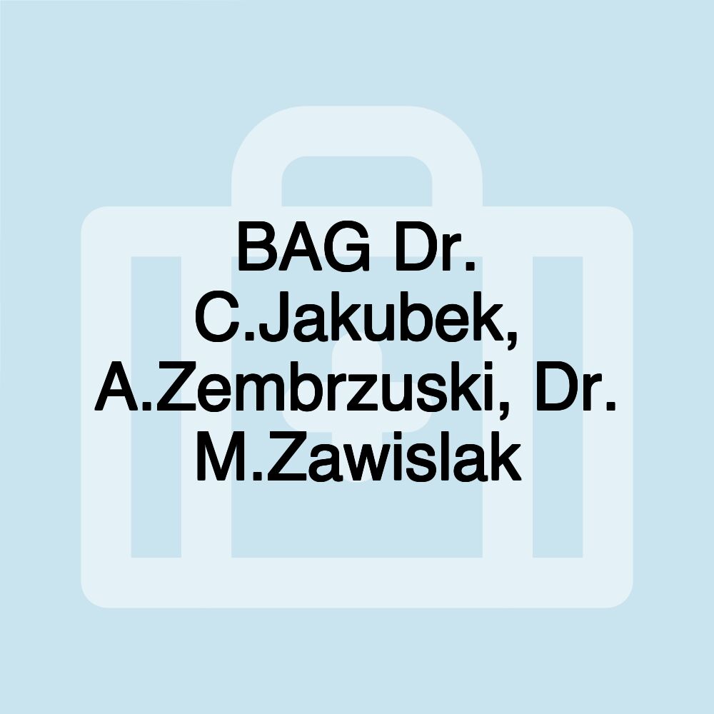 BAG Dr. C.Jakubek, A.Zembrzuski, Dr. M.Zawislak