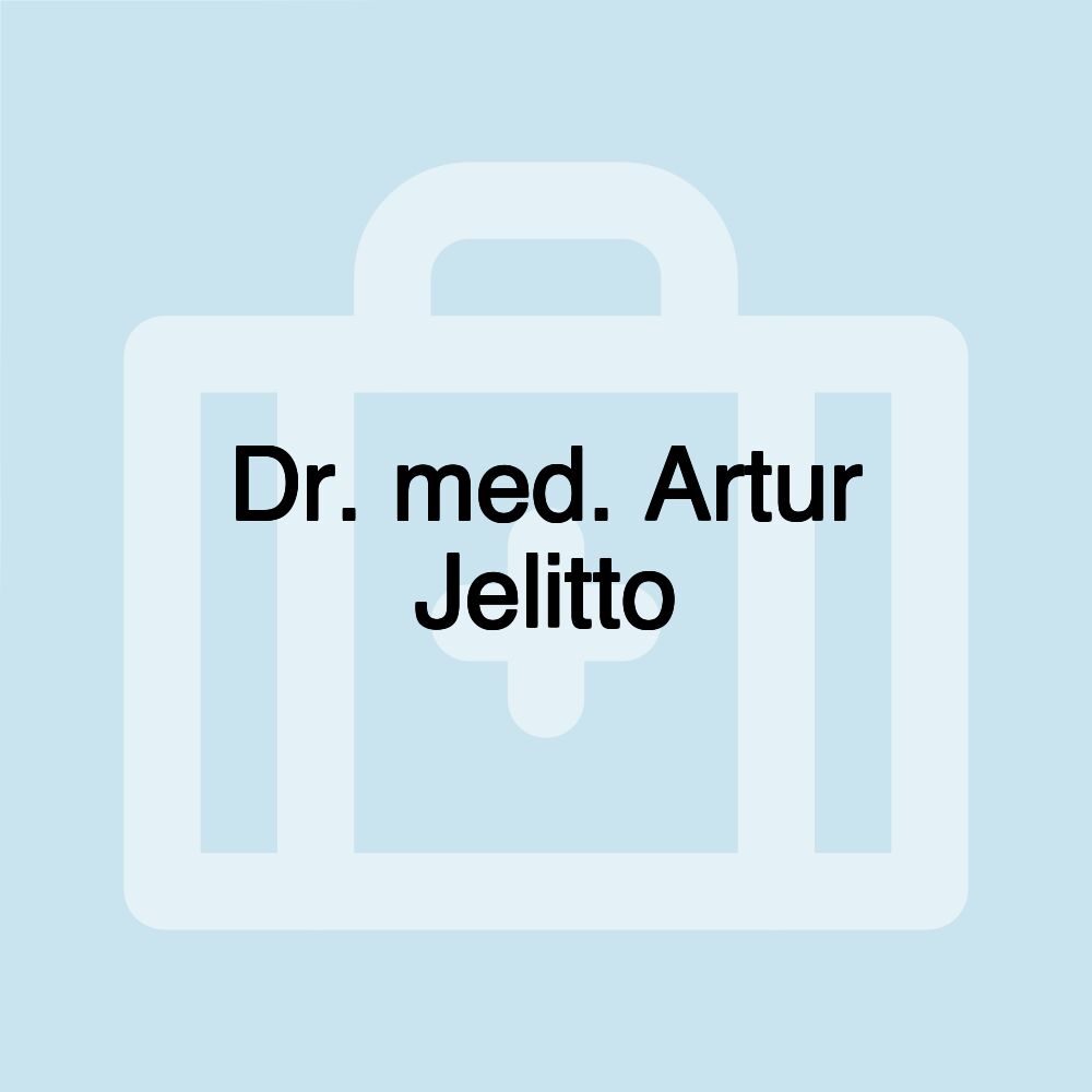 Dr. med. Artur Jelitto