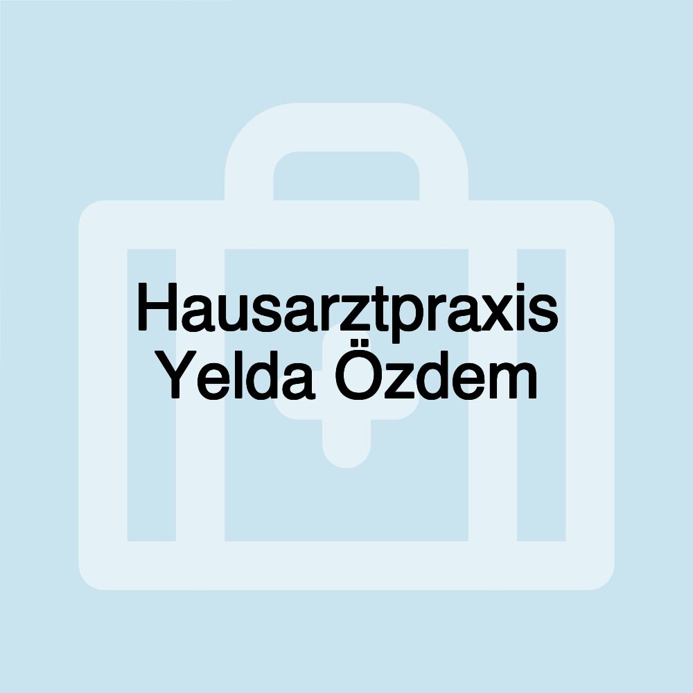 Hausarztpraxis Yelda Özdem