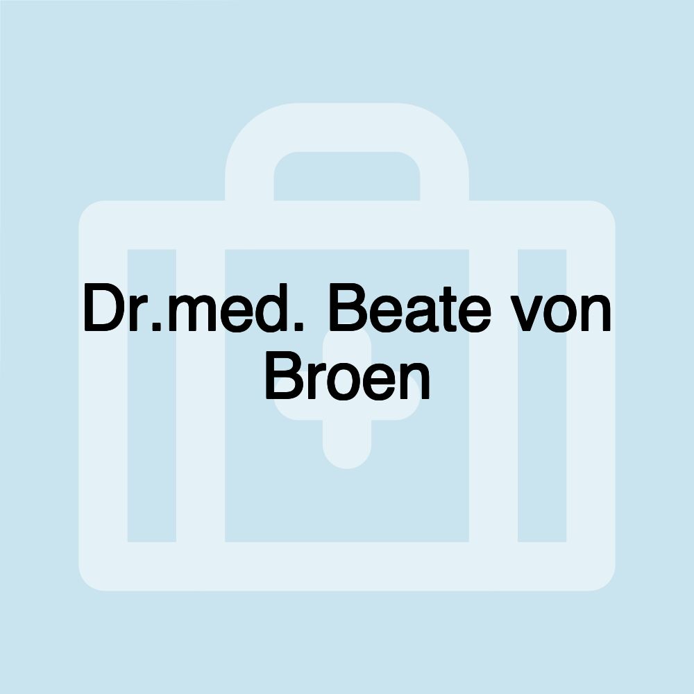 Dr.med. Beate von Broen