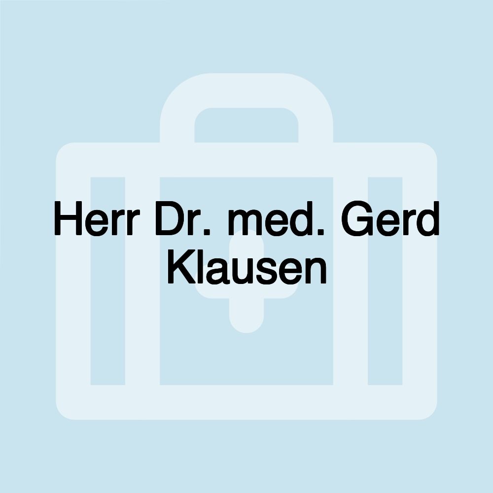 Herr Dr. med. Gerd Klausen