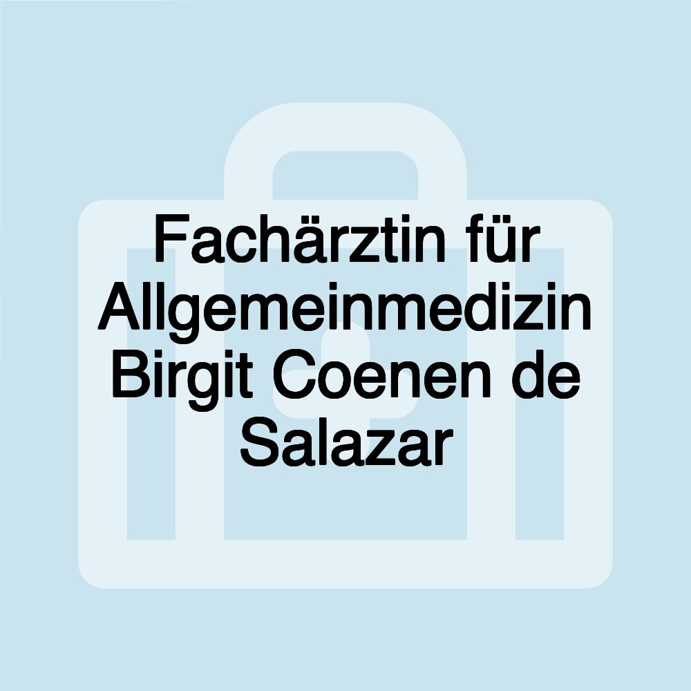 Fachärztin für Allgemeinmedizin Birgit Coenen de Salazar