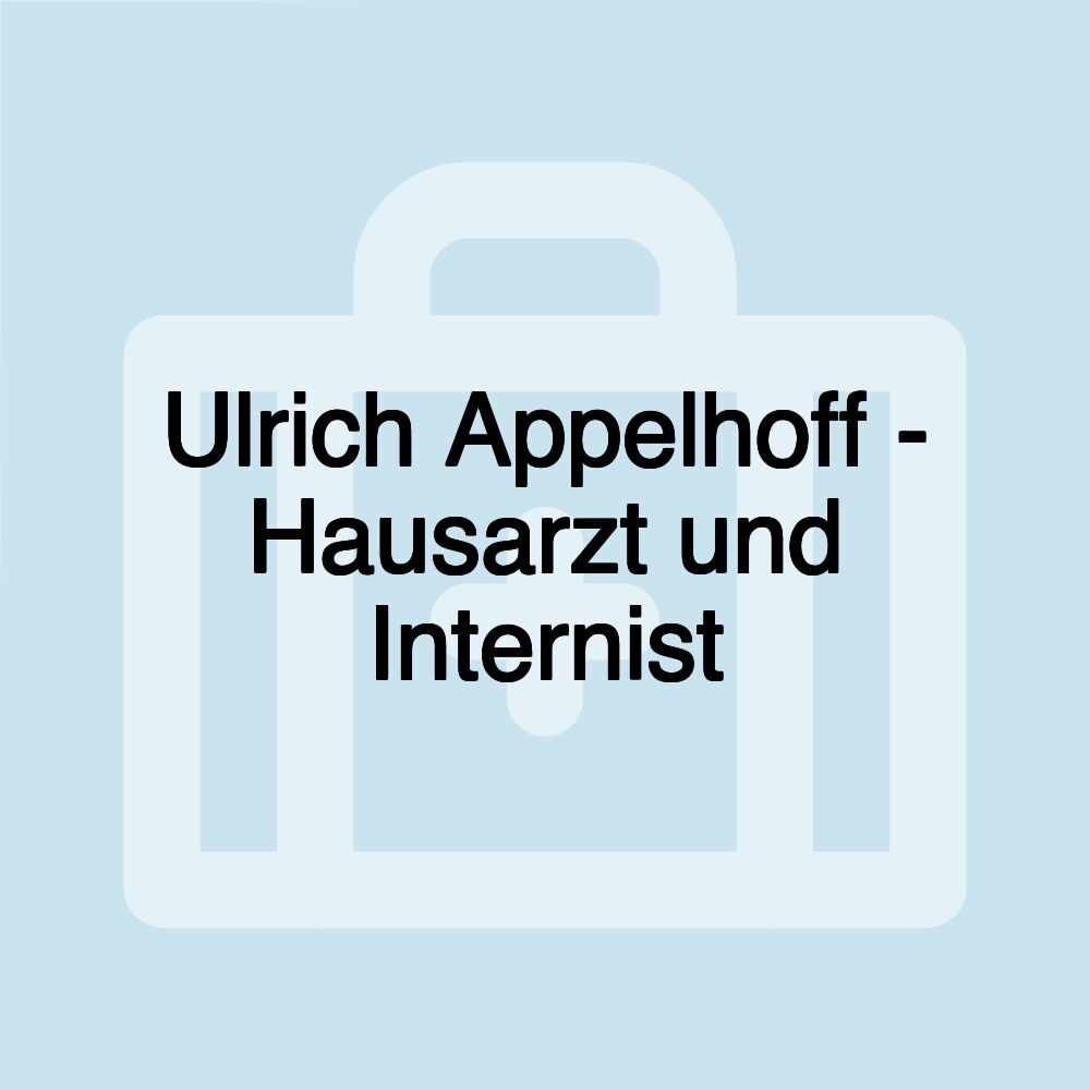 Ulrich Appelhoff - Hausarzt und Internist