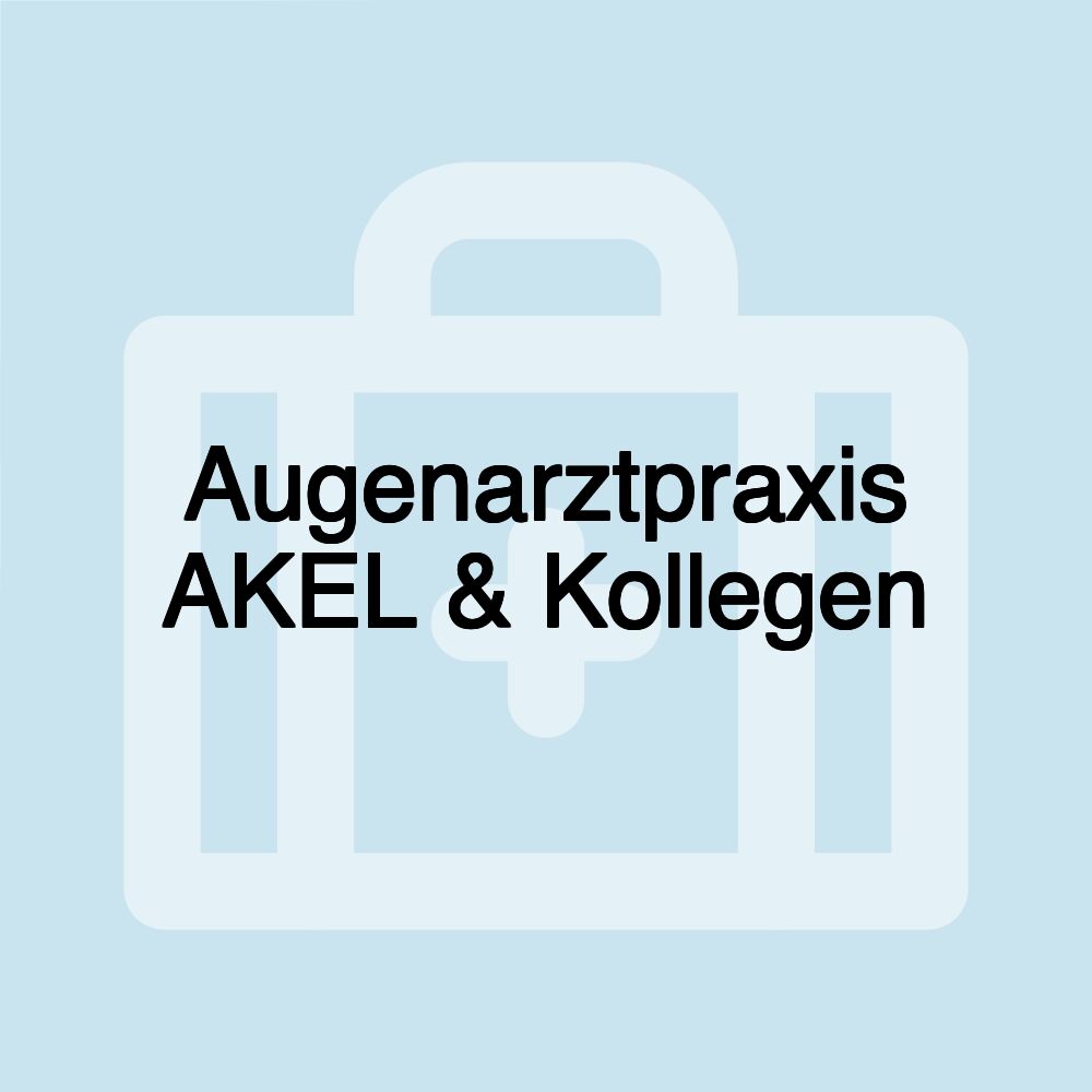 Augenarztpraxis AKEL & Kollegen