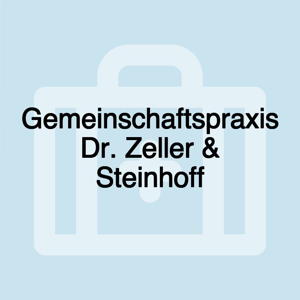 Gemeinschaftspraxis Dr. Zeller & Steinhoff