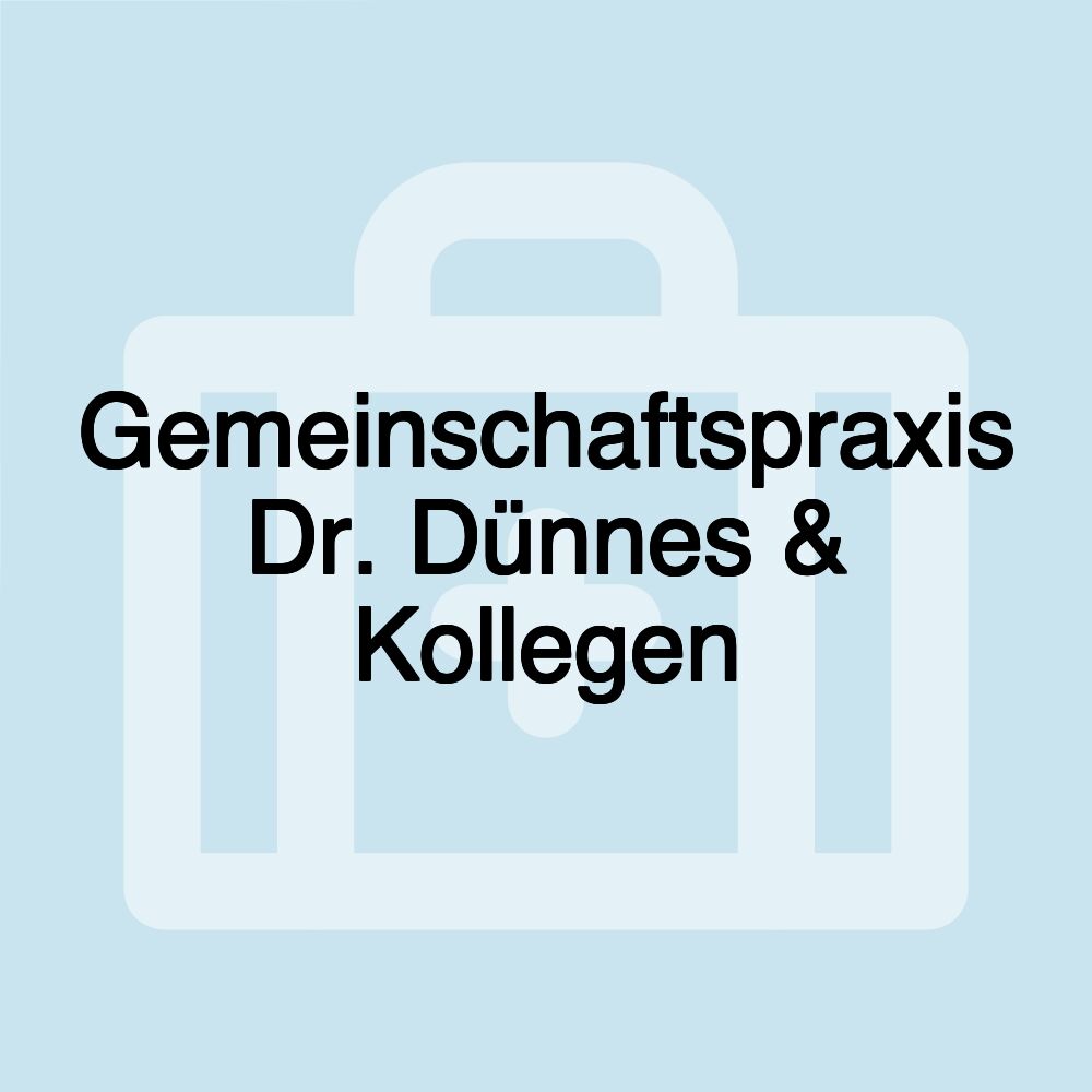 Gemeinschaftspraxis Dr. Dünnes & Kollegen