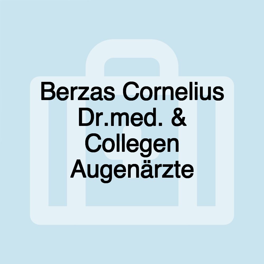 Berzas Cornelius Dr.med. & Collegen Augenärzte