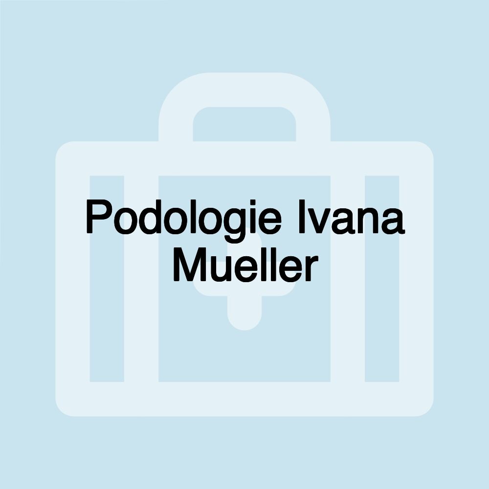 Podologie Ivana Mueller