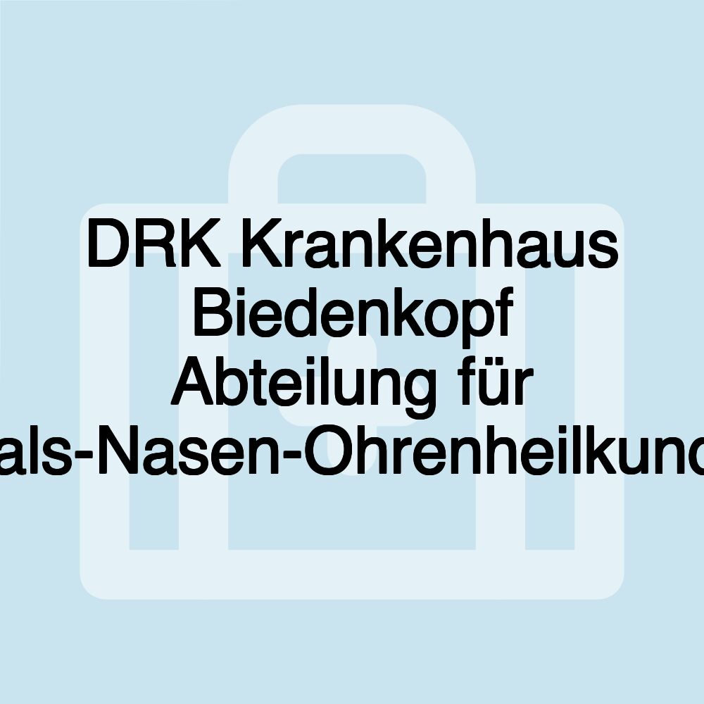 DRK Krankenhaus Biedenkopf Abteilung für Hals-Nasen-Ohrenheilkunde