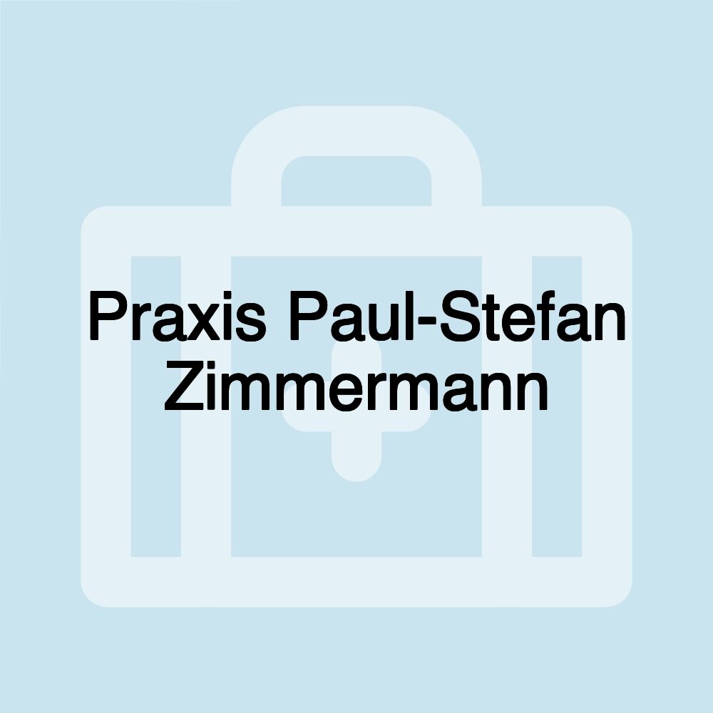 Praxis Paul-Stefan Zimmermann