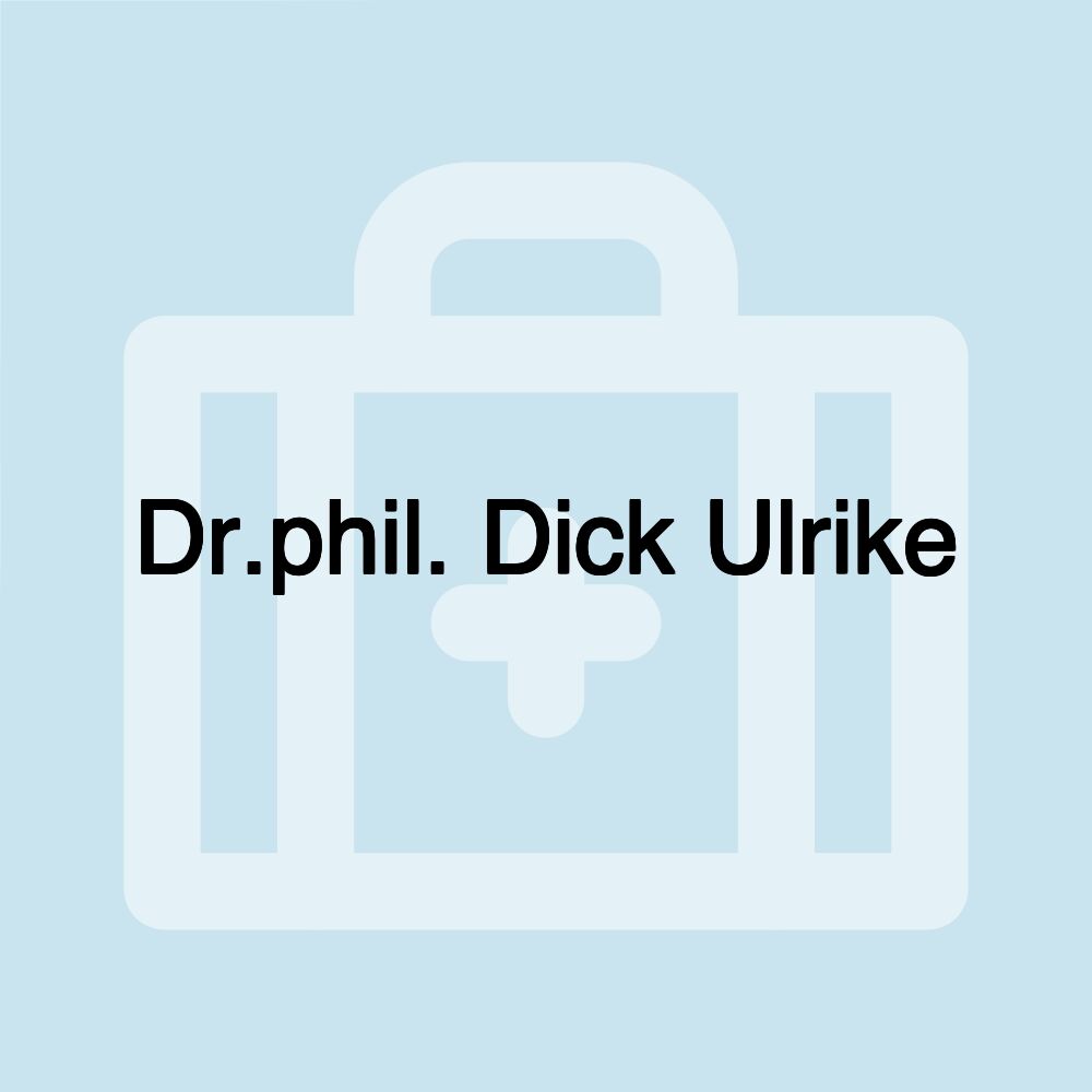 Dr.phil. Dick Ulrike