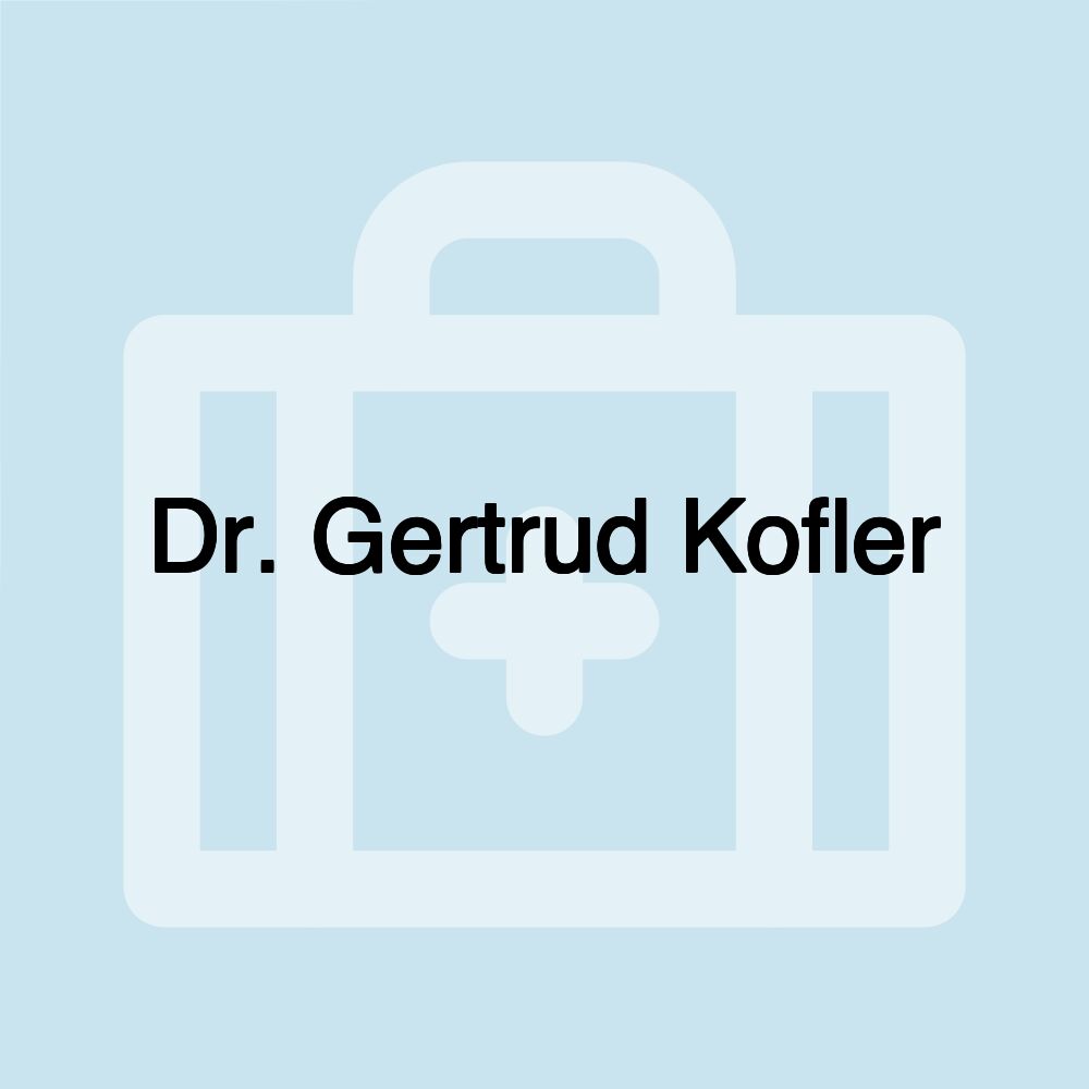 Dr. Gertrud Kofler