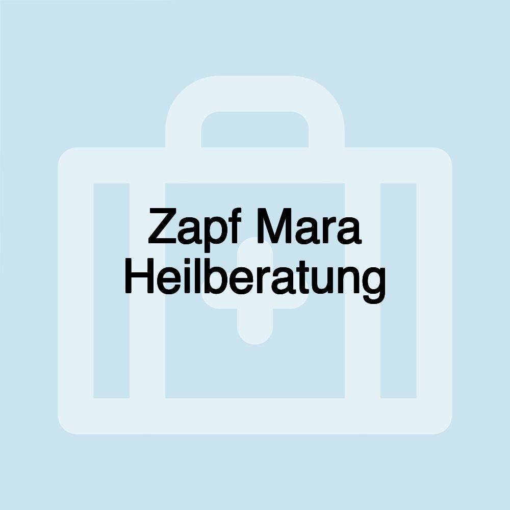 Zapf Mara Heilberatung