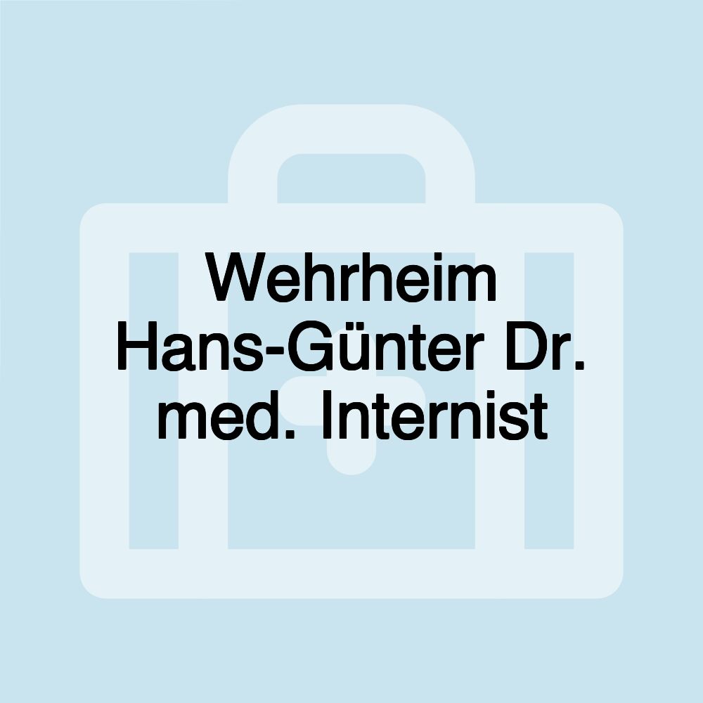 Wehrheim Hans-Günter Dr. med. Internist