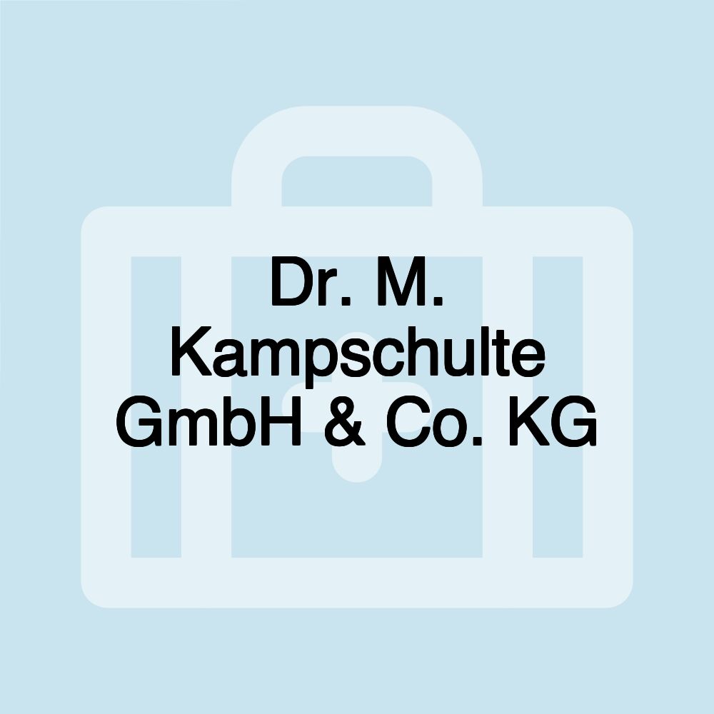 Dr. M. Kampschulte GmbH & Co. KG