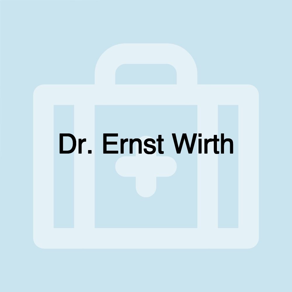 Dr. Ernst Wirth