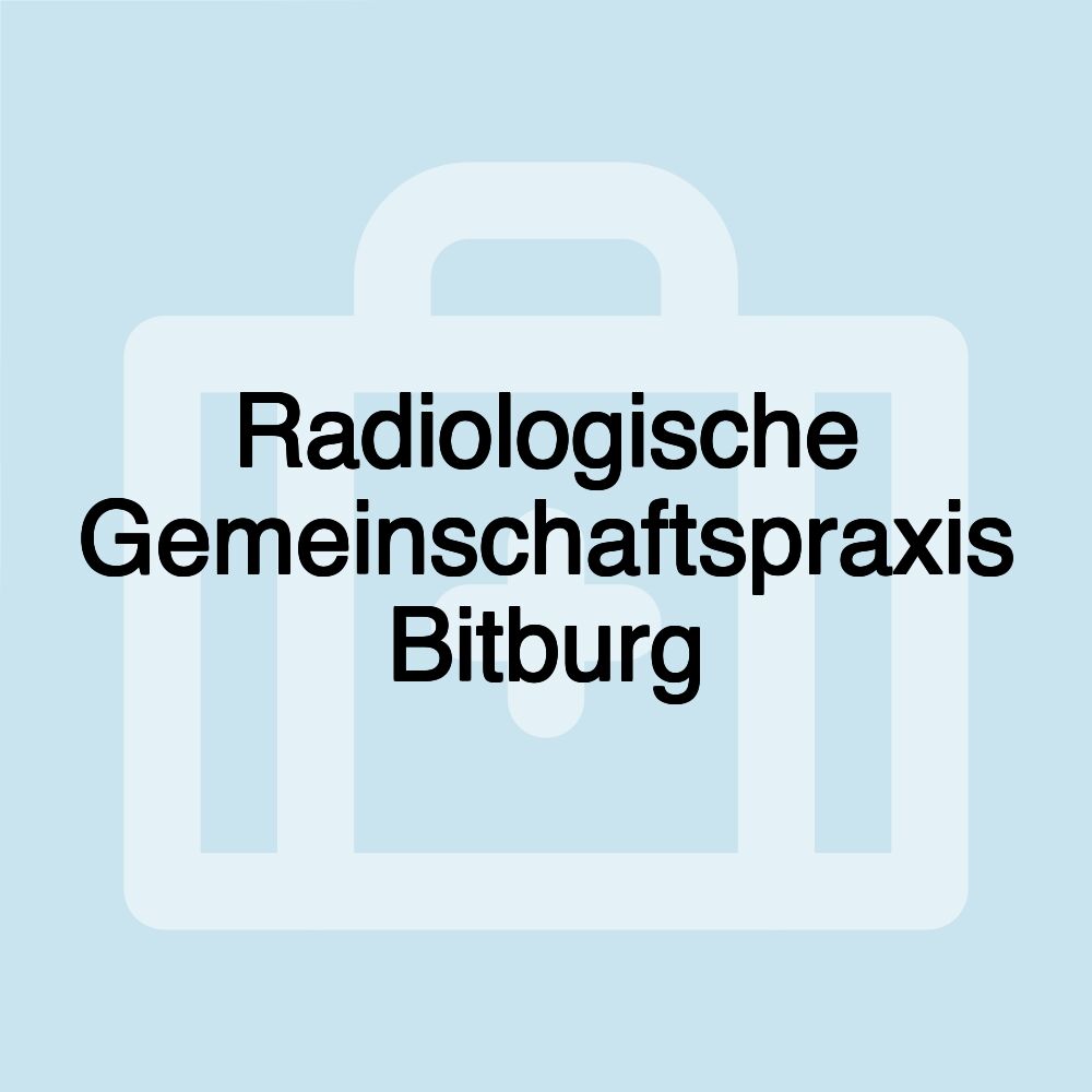 Radiologische Gemeinschaftspraxis Bitburg