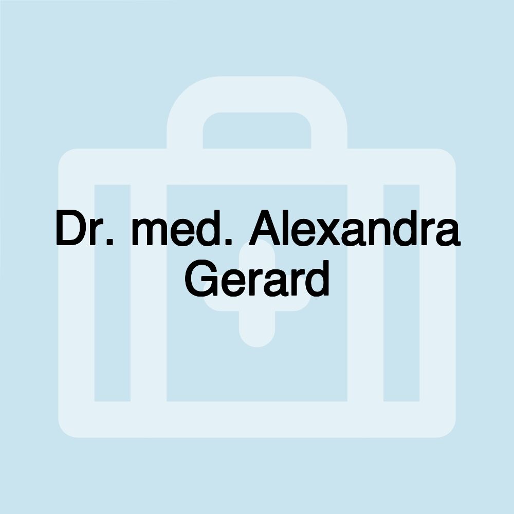 Dr. med. Alexandra Gerard