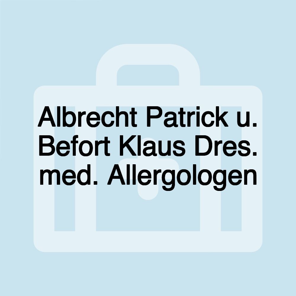 Albrecht Patrick u. Befort Klaus Dres. med. Allergologen