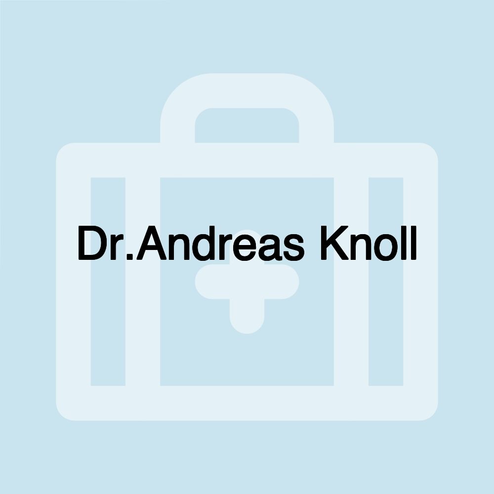 Dr.Andreas Knoll