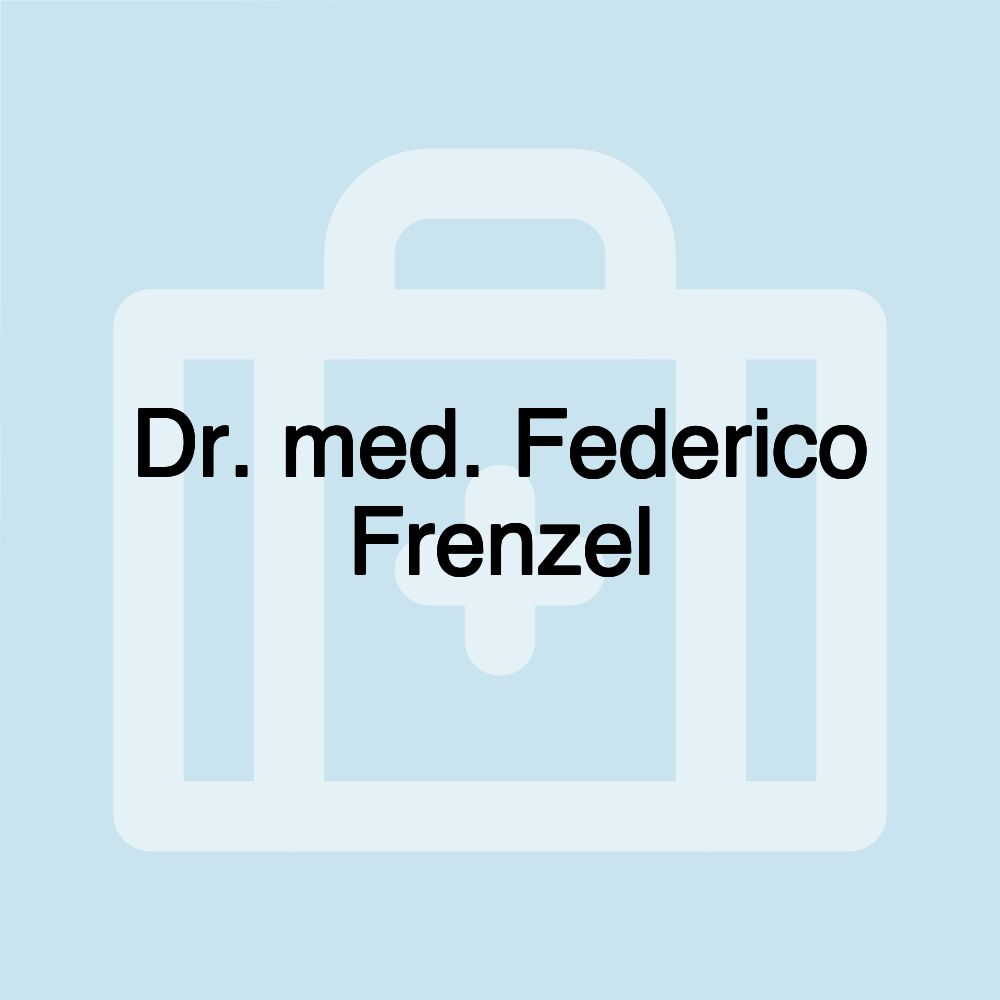 Dr. med. Federico Frenzel