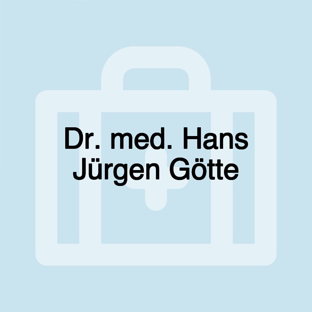 Dr. med. Hans Jürgen Götte