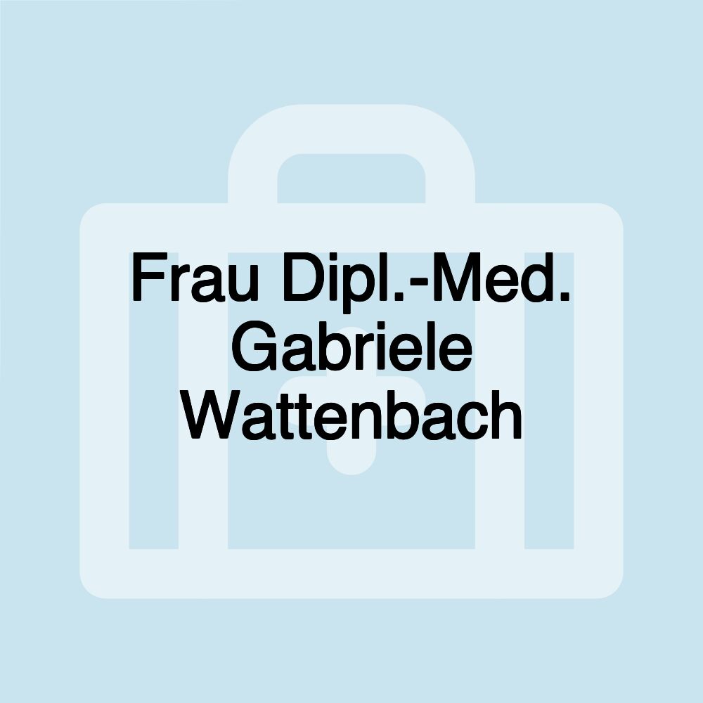 Frau Dipl.-Med. Gabriele Wattenbach