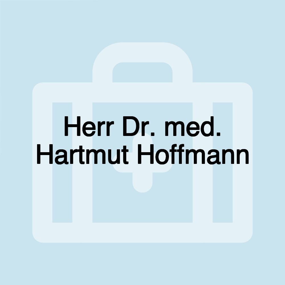 Herr Dr. med. Hartmut Hoffmann