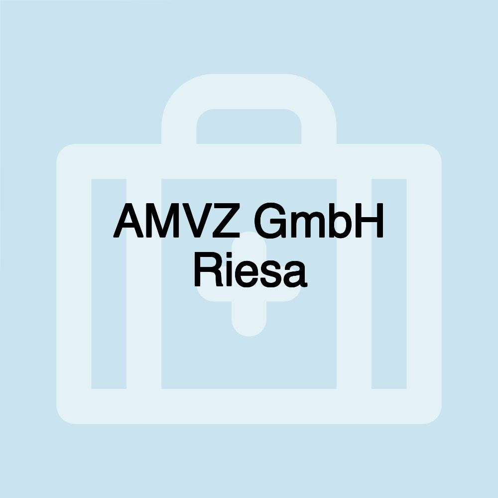 AMVZ GmbH Riesa