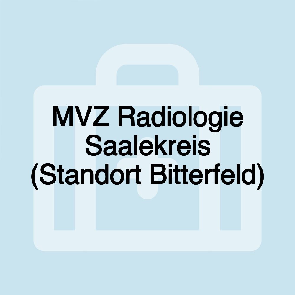 MVZ Radiologie Saalekreis (Standort Bitterfeld)