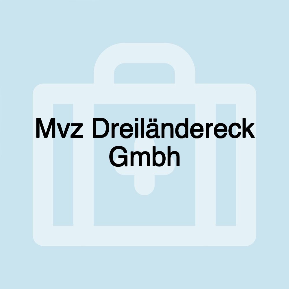 Mvz Dreiländereck Gmbh