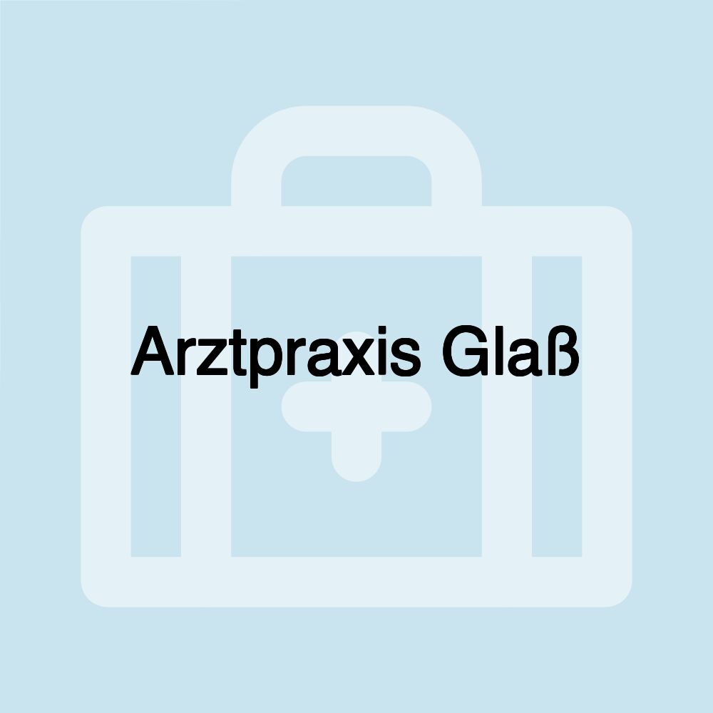 Arztpraxis Glaß