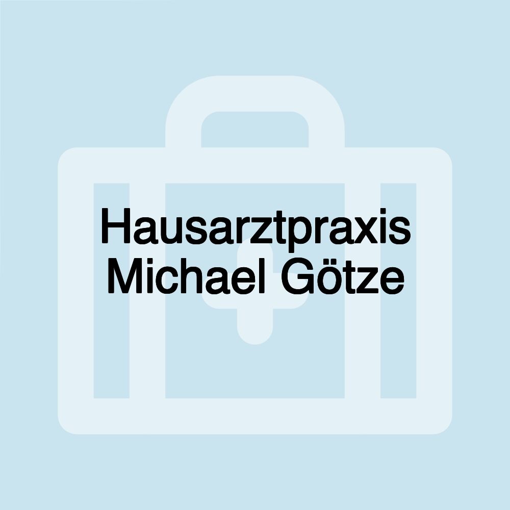 Hausarztpraxis Michael Götze