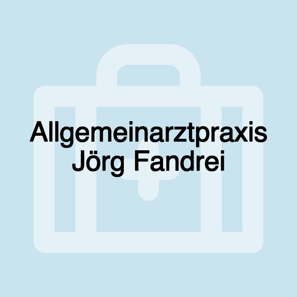 Allgemeinarztpraxis Jörg Fandrei