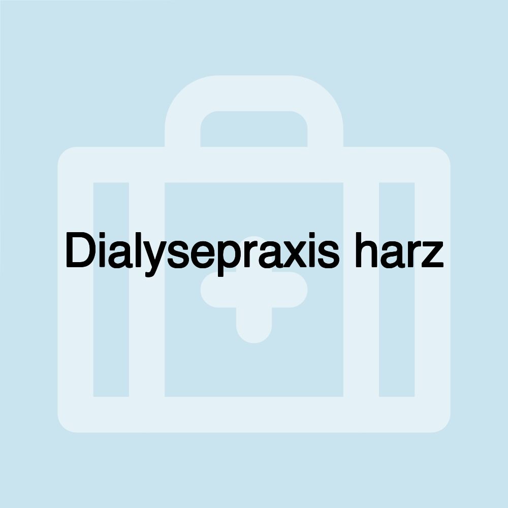 Dialysepraxis harz