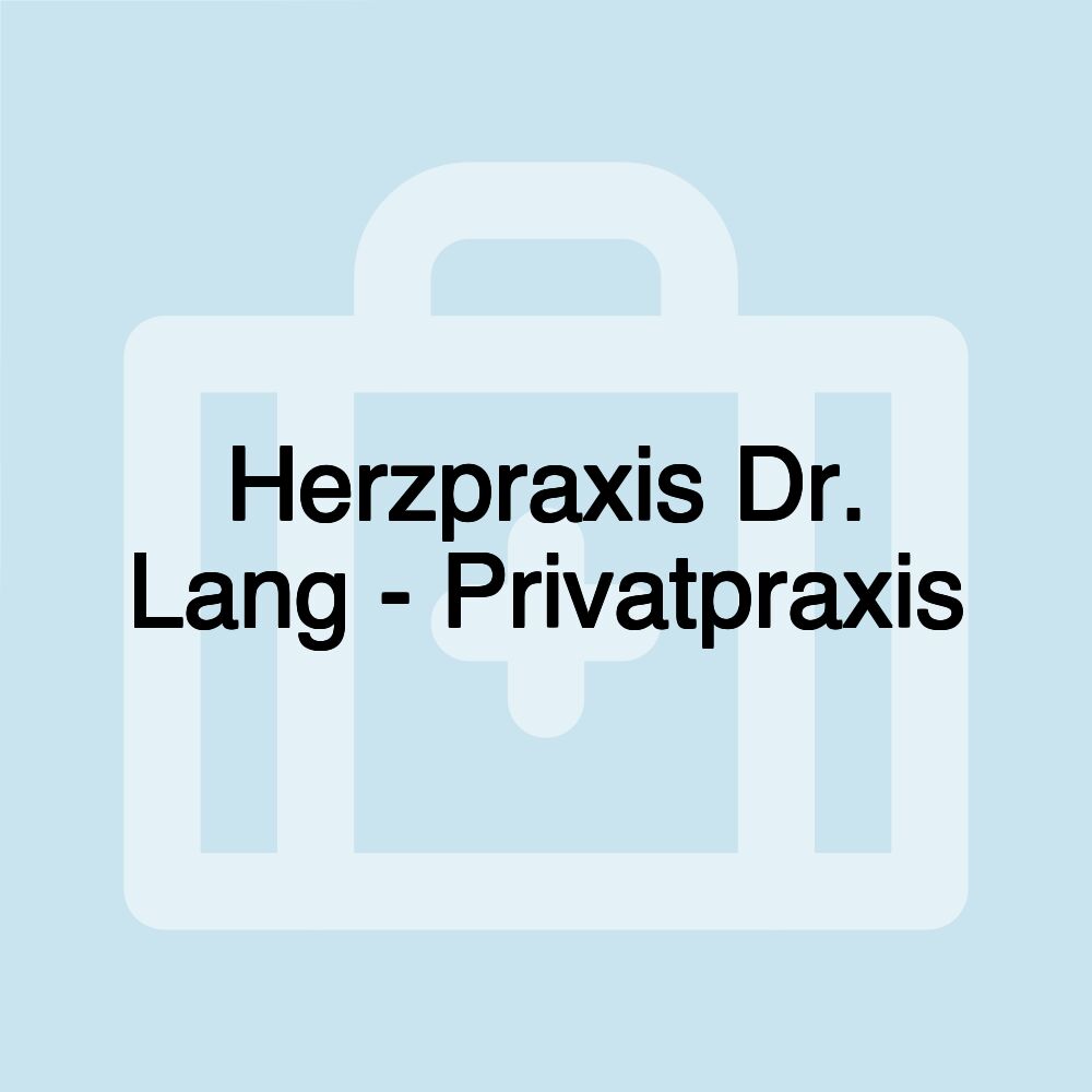 Herzpraxis Dr. Lang - Privatpraxis