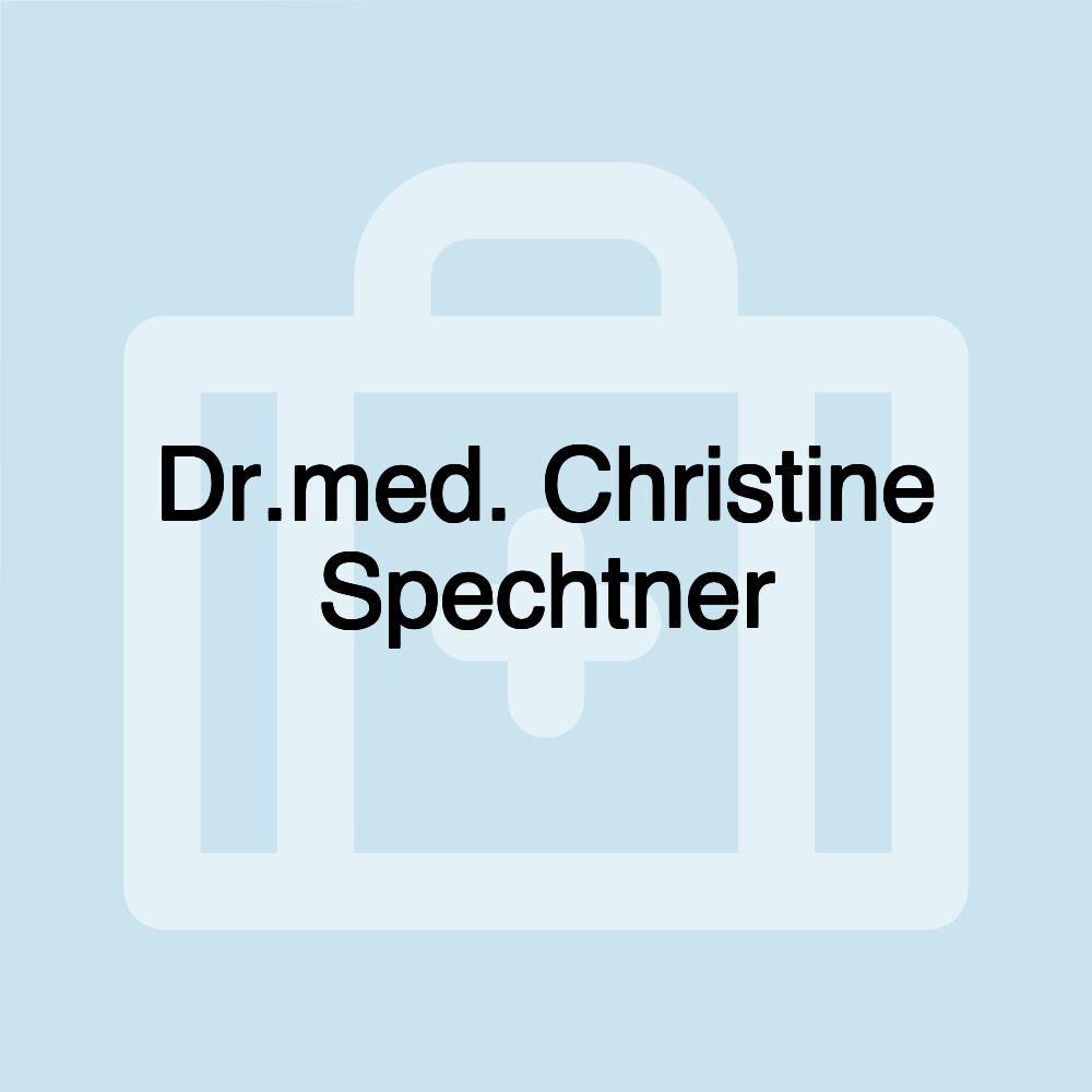 Dr.med. Christine Spechtner