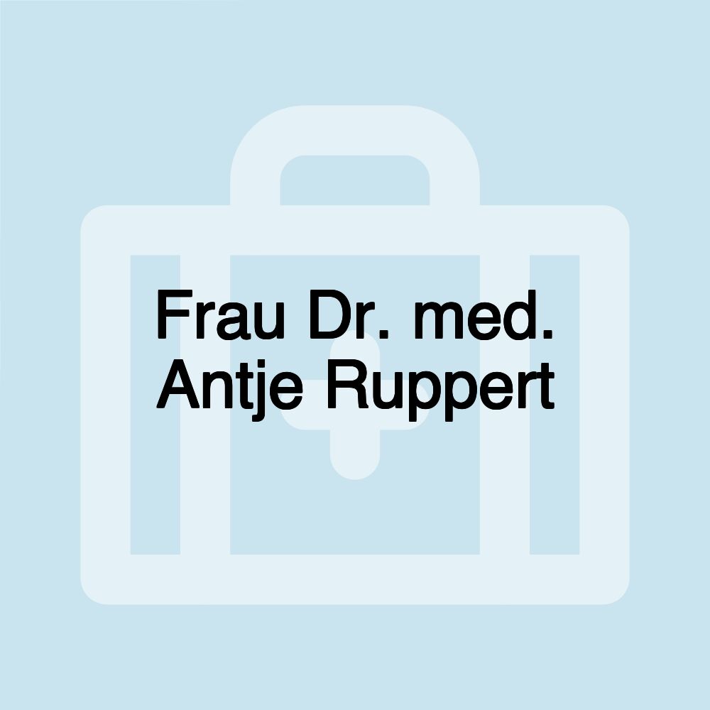 Frau Dr. med. Antje Ruppert