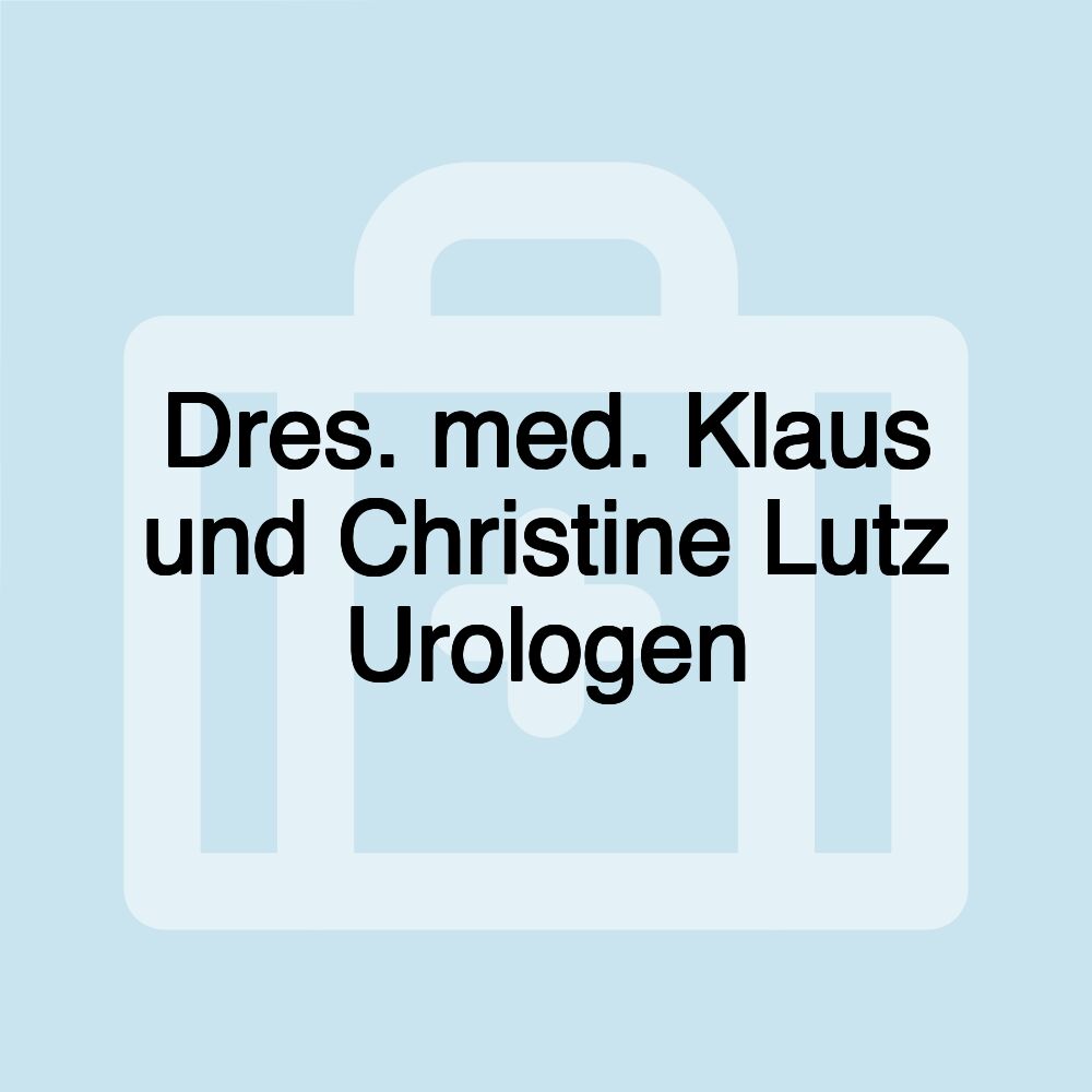 Dres. med. Klaus und Christine Lutz Urologen