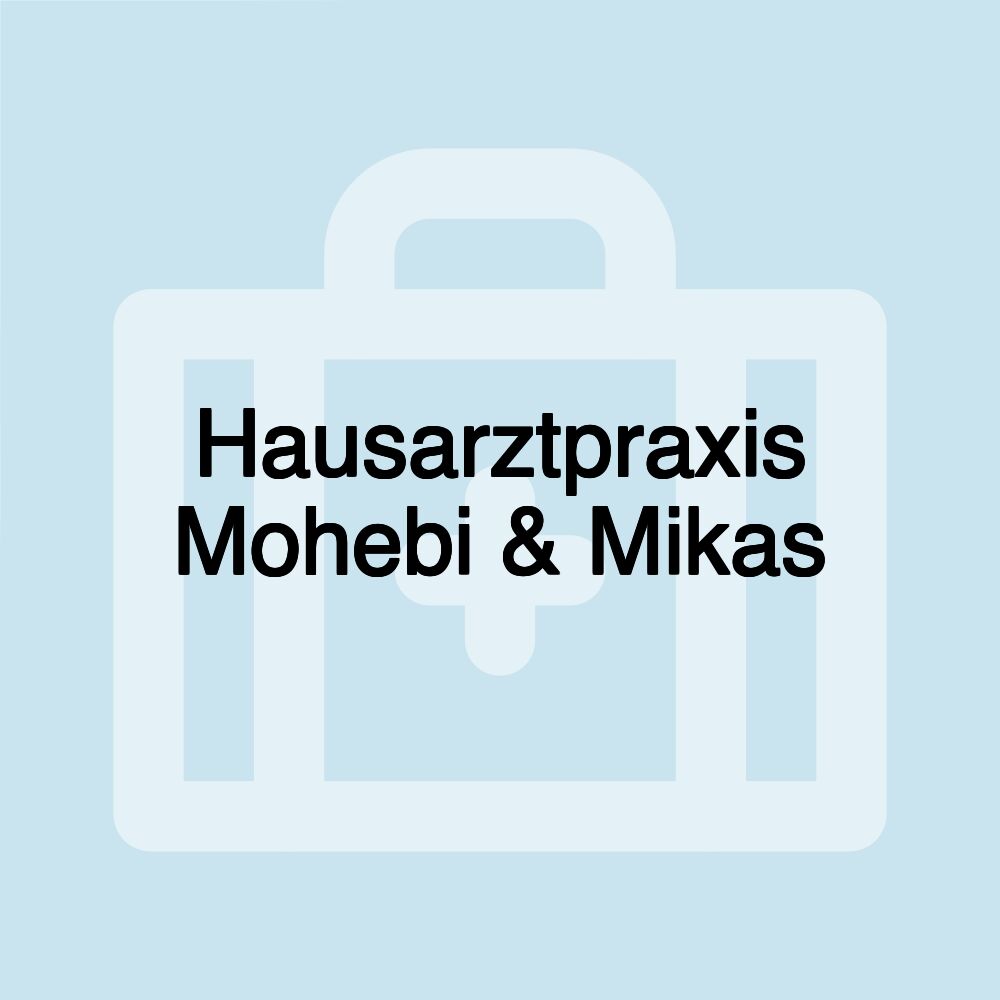 Hausarztpraxis Mohebi & Mikas