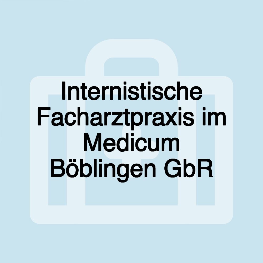 Internistische Facharztpraxis im Medicum Böblingen GbR