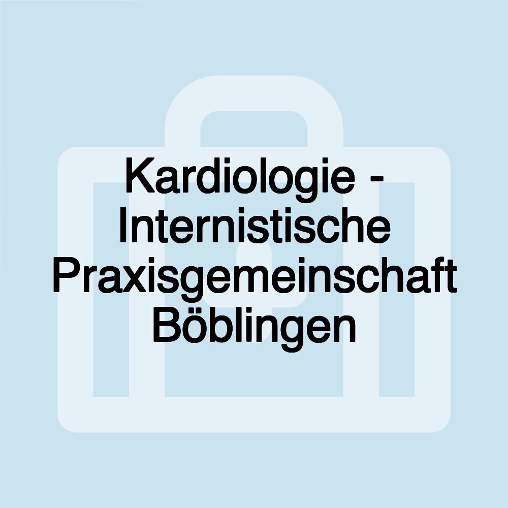 Kardiologie - Internistische Praxisgemeinschaft Böblingen