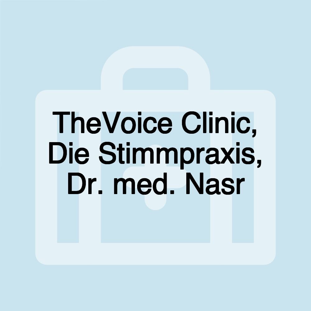 TheVoice Clinic, Die Stimmpraxis, Dr. med. Nasr