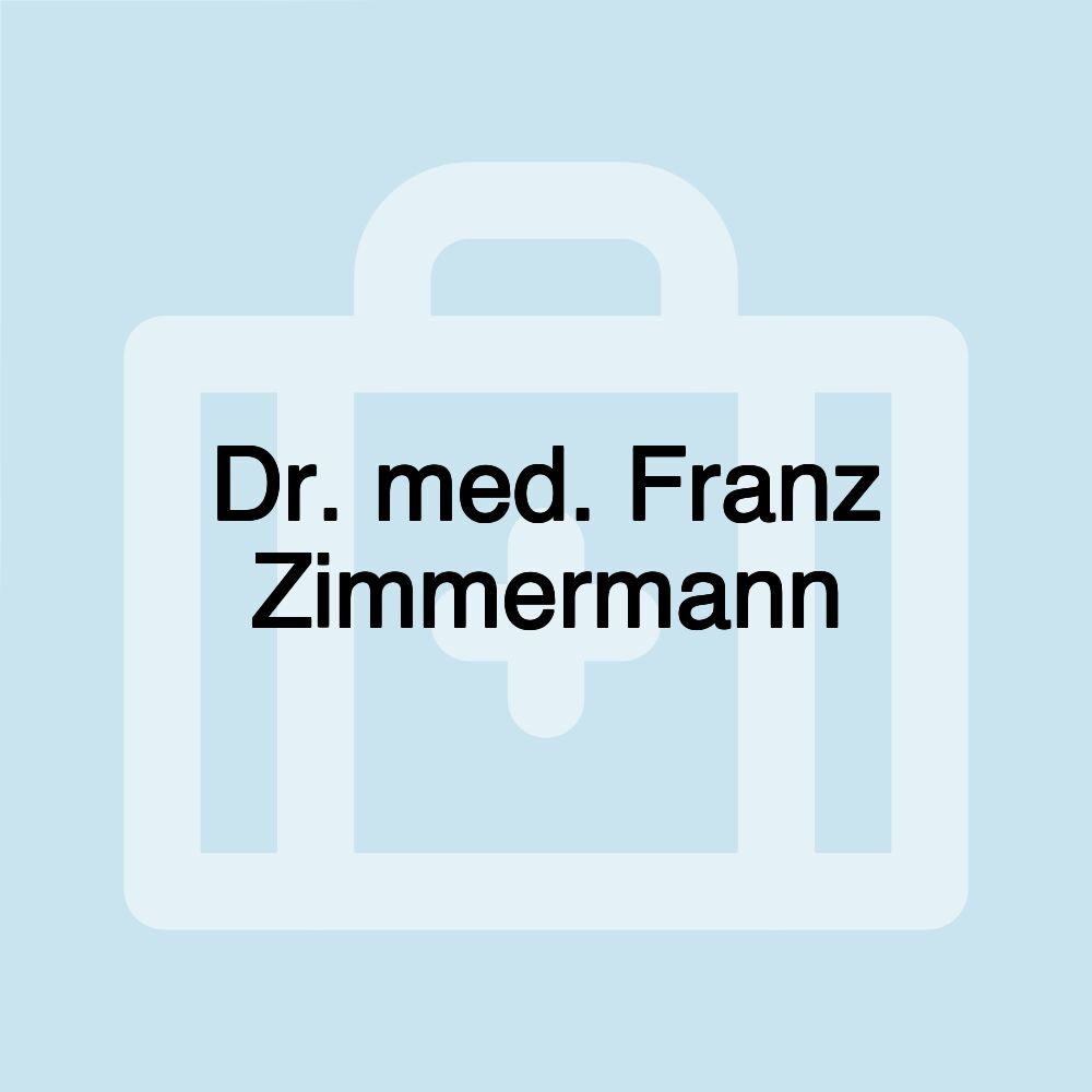 Dr. med. Franz Zimmermann