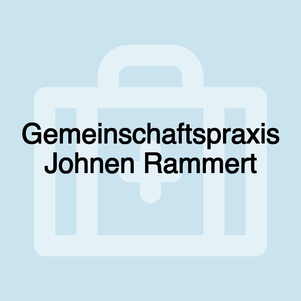 Gemeinschaftspraxis Johnen Rammert