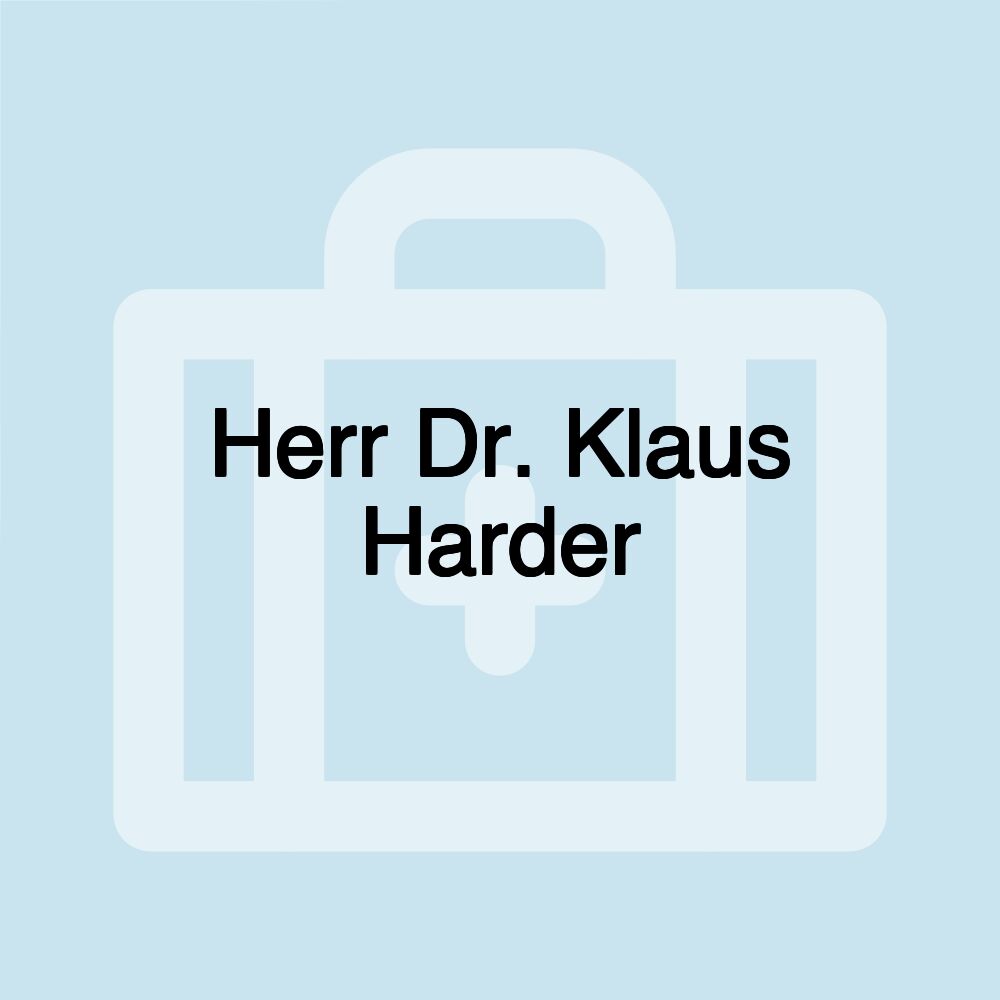 Herr Dr. Klaus Harder